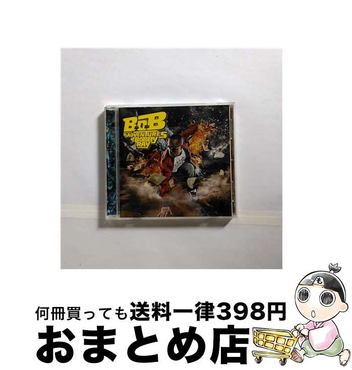 【中古】 アドベンチャーズ・オブ・ボビー・レイ（初回限定スペシャル・プライス盤）/CD/WPCR-13849 / B.o.B, リコ・バリーノ, エミネム&ヘイリー・ウィリアムズ・オブ / [CD]【宅配便出荷】