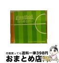 【中古】 フットボール・タイム/CD/SICP-282 / サイモン・ラッセル, アルフレド・カセーロ, 沖田浩之, ヴァンゲリス, GOTA, オムニバス, ...