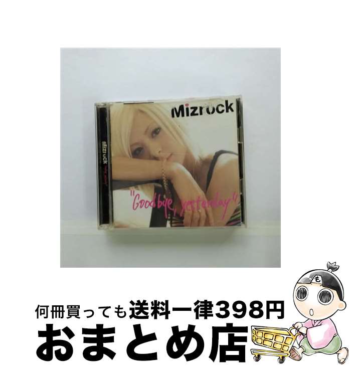 【中古】 Good　bye，yesterday/CD/UPCH-29004 / Mizrock / NAYUTAWAVE RECORDS [CD]【宅配便出荷】