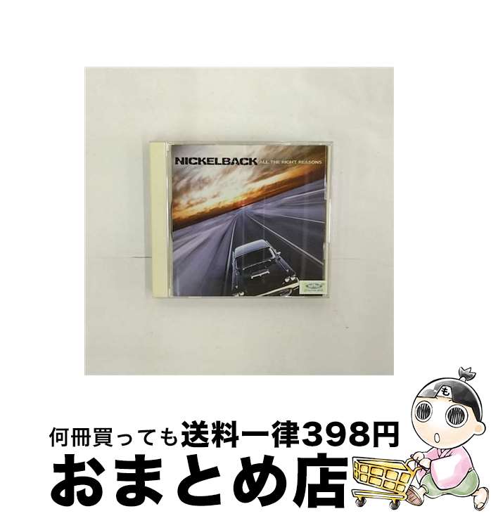 【中古】 オール・ザ・ライト・リーズンズ/CD/RRCY-21252 / ニッケルバック / ロードランナー・ジャパン [CD]【宅配便出荷】