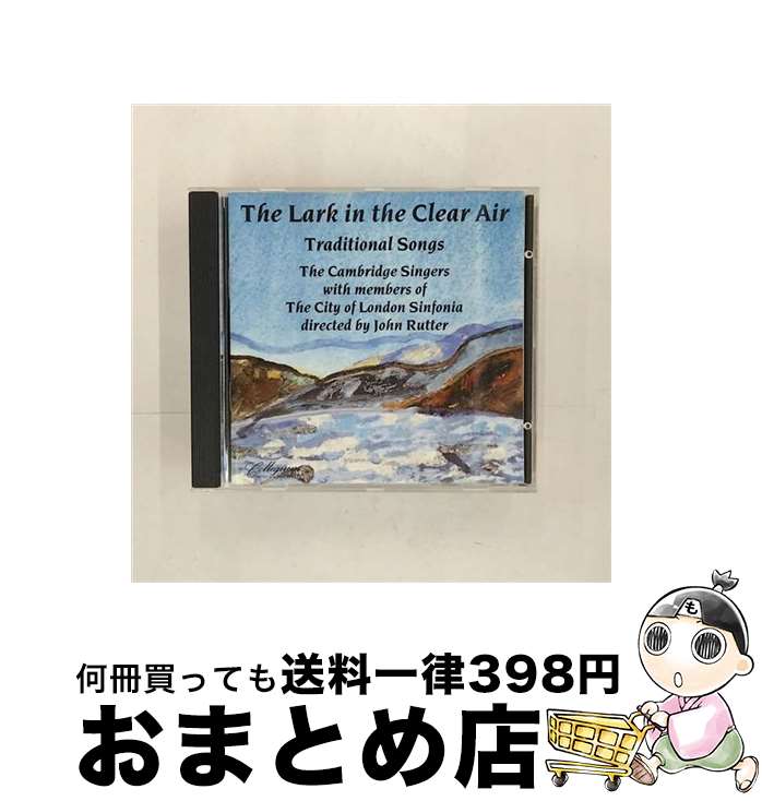 yÁz Lark in the Clear AirF Traditional Songs Rutter ,CambridgeSingers / Rutter, Cambridge Singers / Collegium [CD]yz֏oׁz