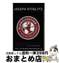 【中古】 Globalization and Its Discontents Joseph Stiglitz / Joseph Stiglitz / Pengu...