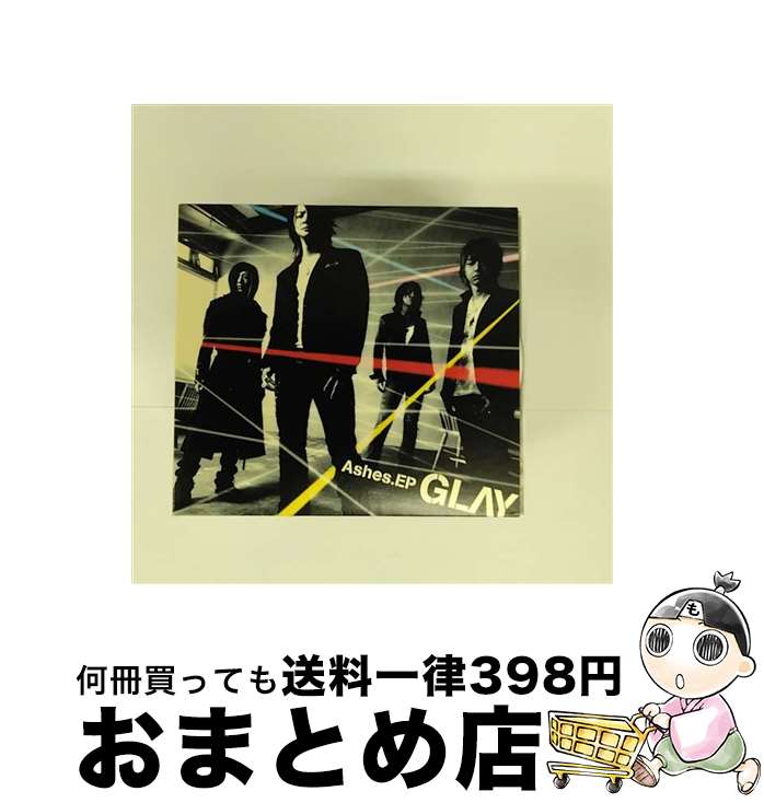 【中古】 Ashes．EP/CDシングル（12cm）/TOCT-22285 / GLAY / EMI MUSIC JAPAN(TO)(M) [CD]【宅配便出..