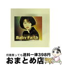 【中古】 Baby Faith/CD/ESCB-1493 / 渡辺美里 / エピックレコードジャパン CD 【宅配便出荷】