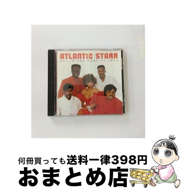 【中古】 All in the Name of Love アトランティック スター / Atlantic Starr / Warner Bros / Wea CD 【宅配便出荷】