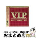 【中古】 V．I．P．ホット・R＆B／ヒップホップ／ダンス・トラックス　10TH　ANNIVERSARY　BEST/CD/TYCP-60051 / オムニバス / ユニバーサルミュージック [CD]【宅配便出荷】