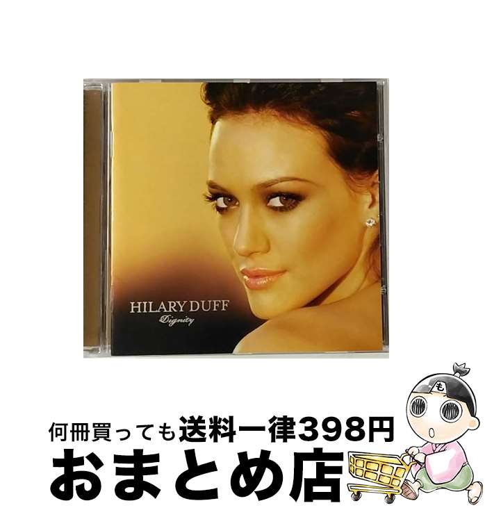 【中古】 Hilary Duff ヒラリーダフ / Dignity / Hilary Duff / Hollywood Records [CD]【宅配便出荷】