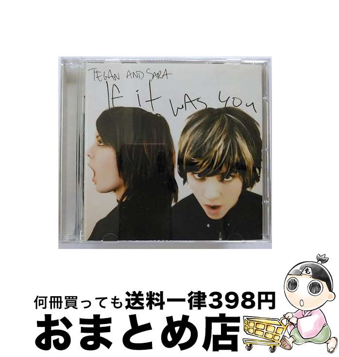 š If It Was You ƥ / Tegan & Sara / Sanctuary Midline [CD]...