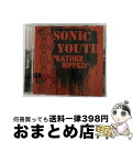 【中古】 Sonic Youth ソニックユース / Rather Ripped / Sonic Youth / Universal Int’l [CD]【宅配便出荷】