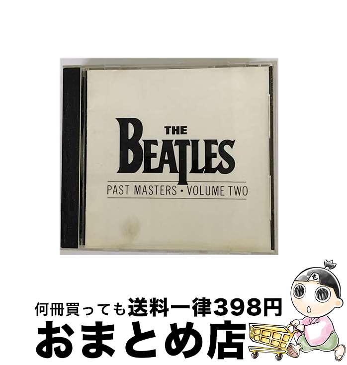 【中古】 CD PAST MASTERS・VOLUME TWO/The Beatles / Beatles / EMI Records [CD]【宅配便出荷】