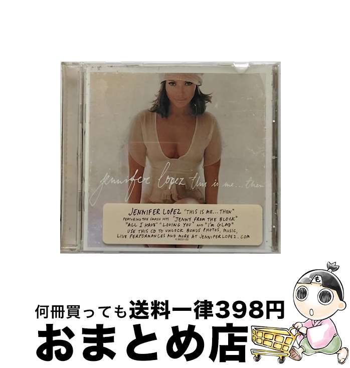 【中古】 This Is Me...then / Jennifer Lopez 
