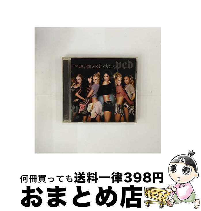 【中古】 Pussycat Dolls プッシーキャットドールズ / Pcd / Pussycat Dolls / A&M [CD]【宅配便出荷】