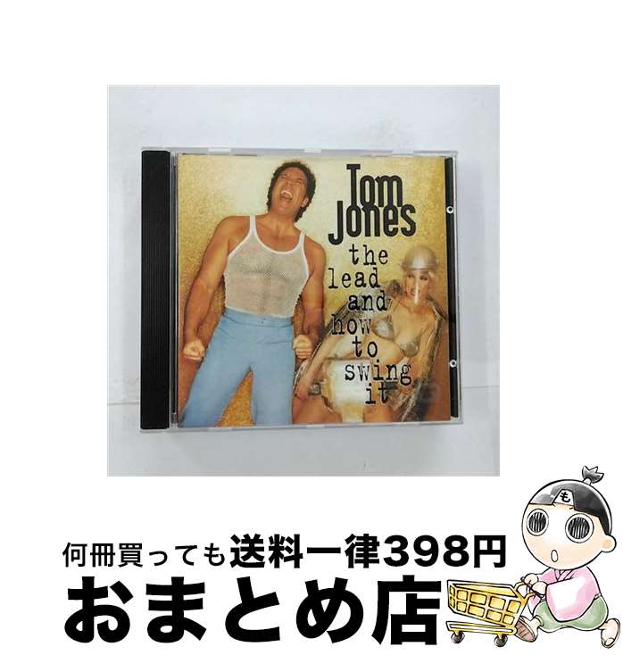 【中古】 the lead and how to swing it トム・ジョーンズ / Tom Jones トムジョーンズ / [CD]【宅配便出荷】