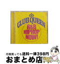 【中古】 クラブ・クイーン〜R&Bヒップホップ・ナウ!/CD/UICY-4210 / オムニバス, ザ・ルーツ, 50セント, アシャンティ, マーフィー・リー...