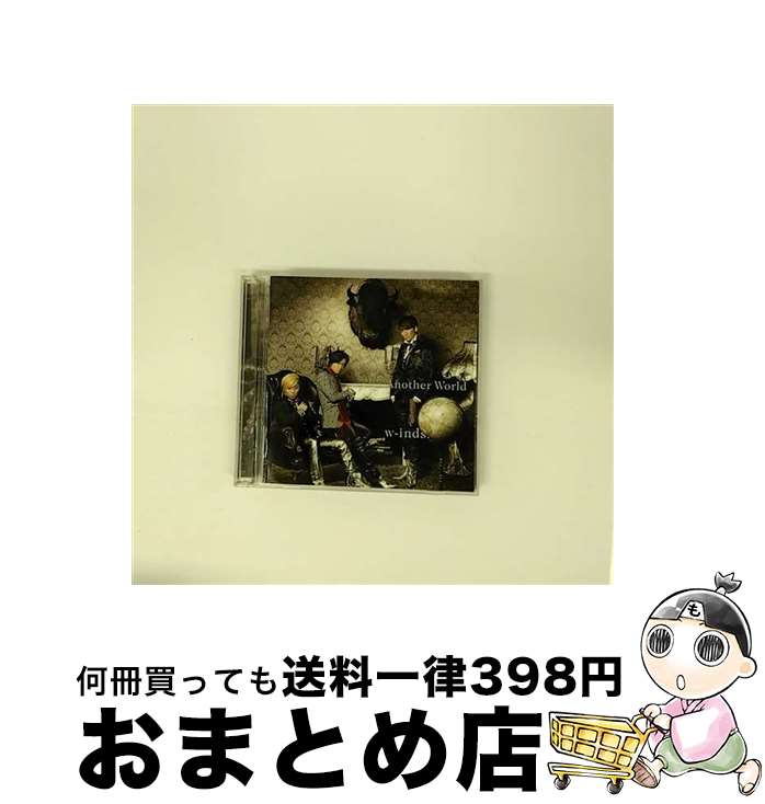 【中古】 Another　World（DVD付）/CD/PCCA-03126 / w-inds. / ポニーキャニオン [CD]【宅配便出荷】