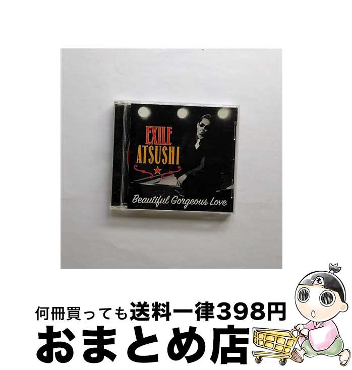 【中古】 Beautiful　Gorgeous　Love／First　Liners/CDシングル（12cm）/RZCD-86149 / EXILE ATSUSHI / RED DIAMOND DOGS / rhythm zone [CD]【宅配便出荷】