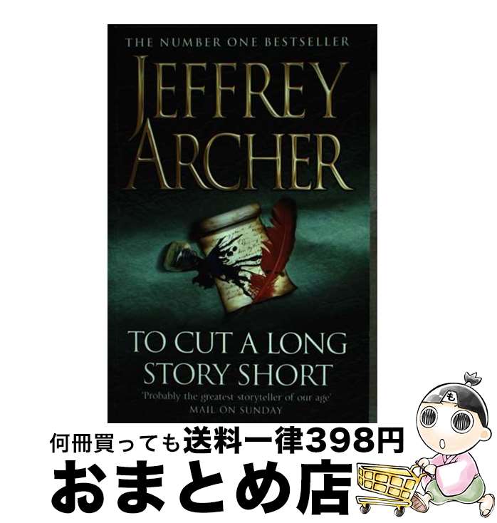 š To Cut A Long Story Short A Gripping Collection of Stories from the Interna...