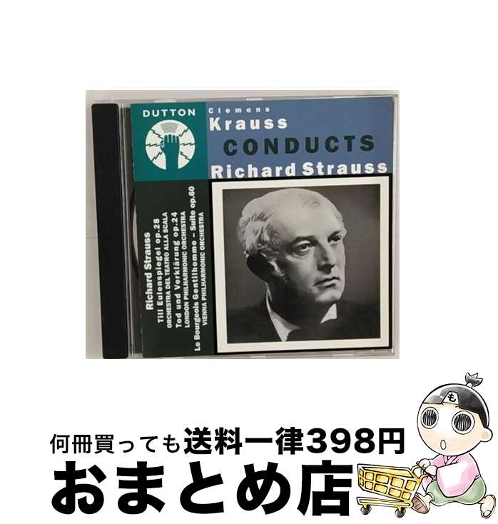 yÁz Clemens Krauss Conducts Richard Strauss RDStrauss / Strauss, Teatro Alla Scala, Krauss / Dutton Vocalion UK [CD]yz֏oׁz