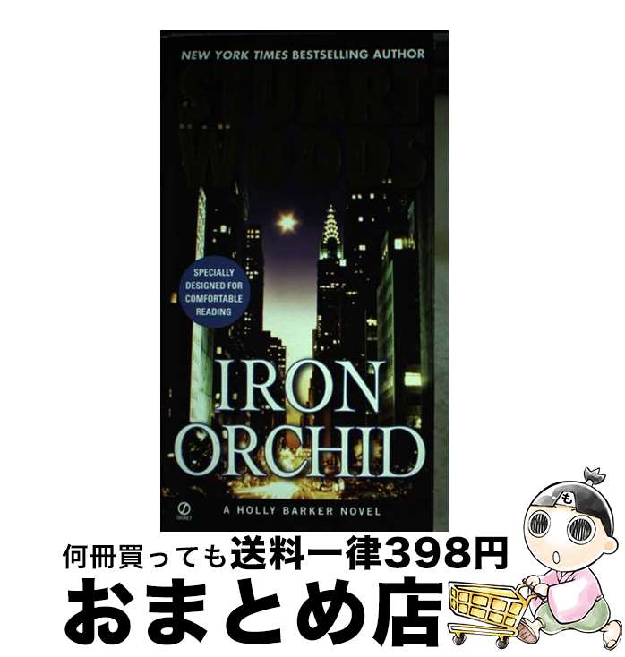 š Iron Orchid / Stuart Woods / G.P. Putnams Sons [ڡѡХå]ؽв١