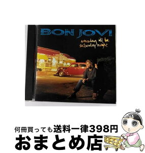 【中古】 サムデイ・アイル・ビー・サタデイ・ナイト/CD/PHCR-8317 / ボン・ジョヴィ / マーキュリー・ミュージックエンタテインメント [CD]【宅配便出荷】