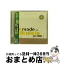【中古】 made　in　Ukulele/CD/PCCA-01691 / GONTITI / ポニーキャニオン [CD]【宅配便出荷】