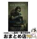 äʤޡޤȤŹ㤨֡š After Auschwitz: A Story of Heartbreak and Survival by the Stepsister of Anne Frank / Eva Schloss / Hodder [ڡѡХå]ؽв١ۡפβǤʤ2,490ߤˤʤޤ