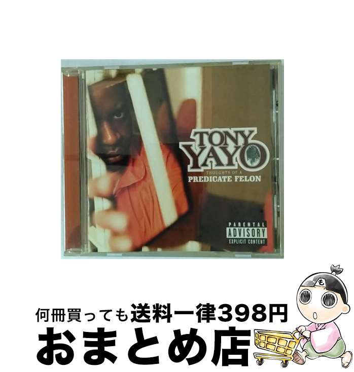 【中古】 Tony Yayo / Thoughts Of A Predicate Felon / Tony Yayo / Interscope Records [CD]【宅配便出荷】