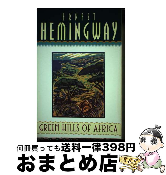 š Green Hills of Africa / Ernest Hemingway / Scribner [ڡѡХå]ؽв١