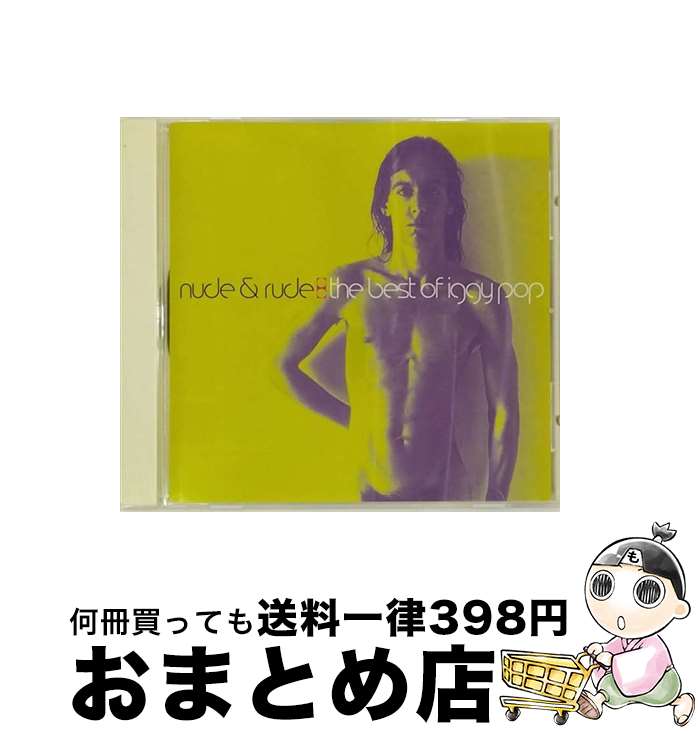 【中古】 ヌード＆ルード：ザ・ベスト・オブ・イギー・ポップ/CD/VJCP-25267 / イギー・ポップ / EMIミュージック・ジャパン [CD]【宅配便出荷】