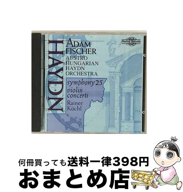 yÁz Violin Concerti in C  G Symphony 25 Haydn ,Fischer ,Austro|HungarianOrchestra / Haydn, Fischer, Austro-Hungarian Orchestra / Nimbus Records [CD]yz֏oׁz