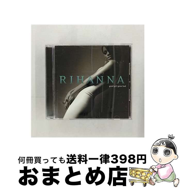 【中古】 グッド・ガール・ゴーン・バッド/CD/UICD-9029 / リアーナ, ジェイ・Z, Ne-Yo / UNIVERSAL INTERNATIONAL(P)(M) [CD]【宅配便出荷】