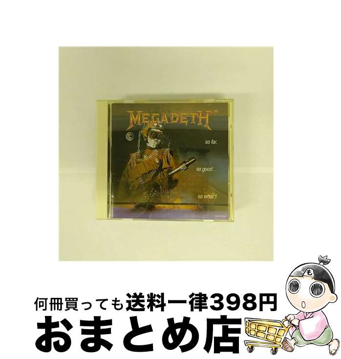【中古】 ソー・ファー・ソー・グッド/CD/TOCP-6752 / メガデス / 東芝EMI [CD]【宅配便出荷】