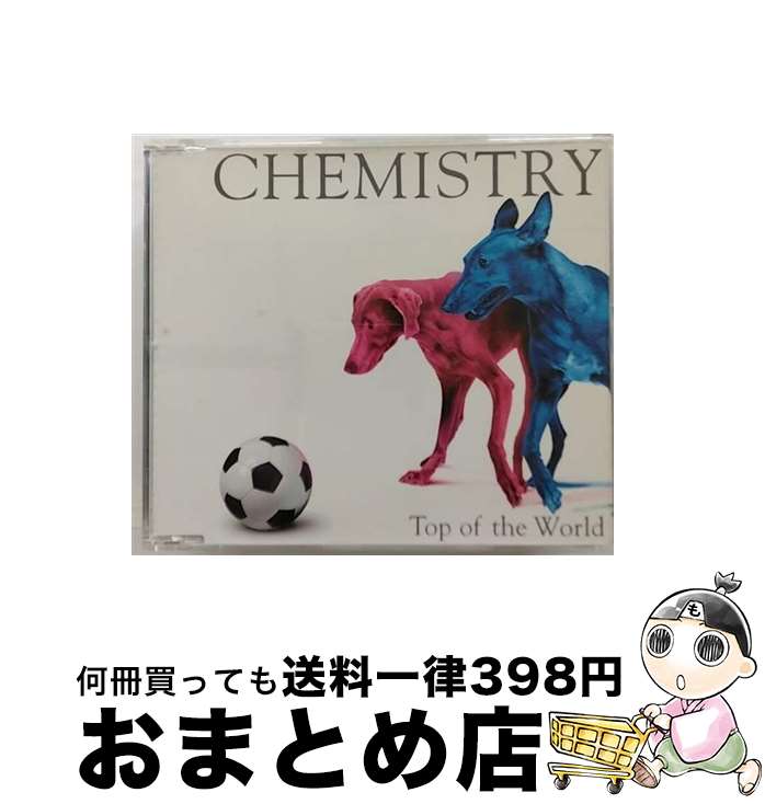 【中古】 Top　of　the　World/CDシングル（12cm）/DFCL-1305 / CHEMISTRY / DefSTAR RECORDS [CD]【宅配便出荷】