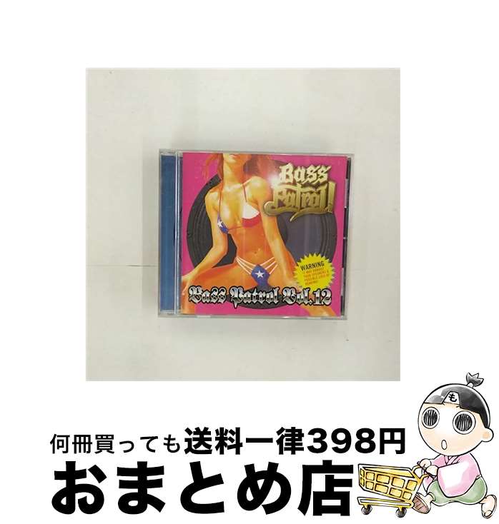 【中古】 ベース・パトロール！Vol．12/CD/CTCR-14097 / オムニバス, メンタリー・ディスターブド, キンスイ, クリープ・ドッグ, MCルシャス, オール・スターズ・オブ・ベ / [CD]【宅配便出荷】