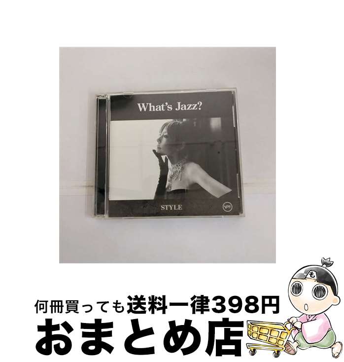 【中古】 What’s　Jazz?？　-STYLE-/CD/UCCJ-9098 / akiko / UNIVERSAL CLASSICS(P)(M) [CD]【宅配便出荷】