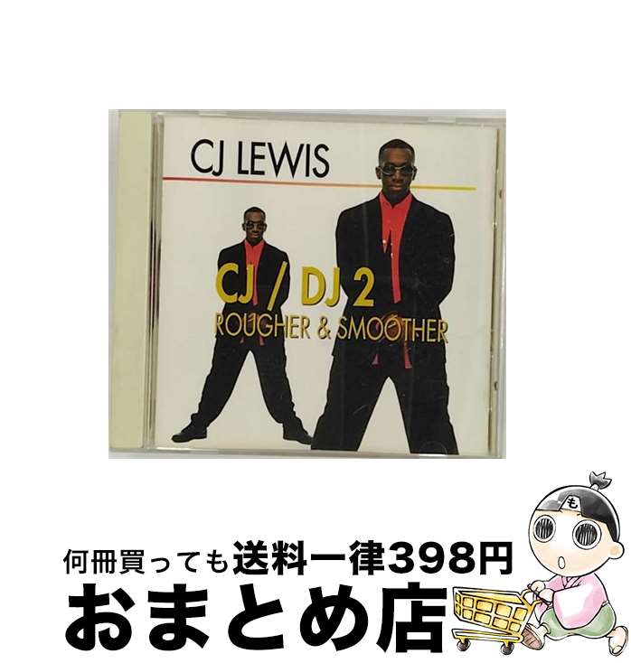 【中古】 CJ／DJ2～ラファー・アンド・スムーザー/CD/MVCM-17004 / C.J.ルイス / MCAビクター [CD]【宅..