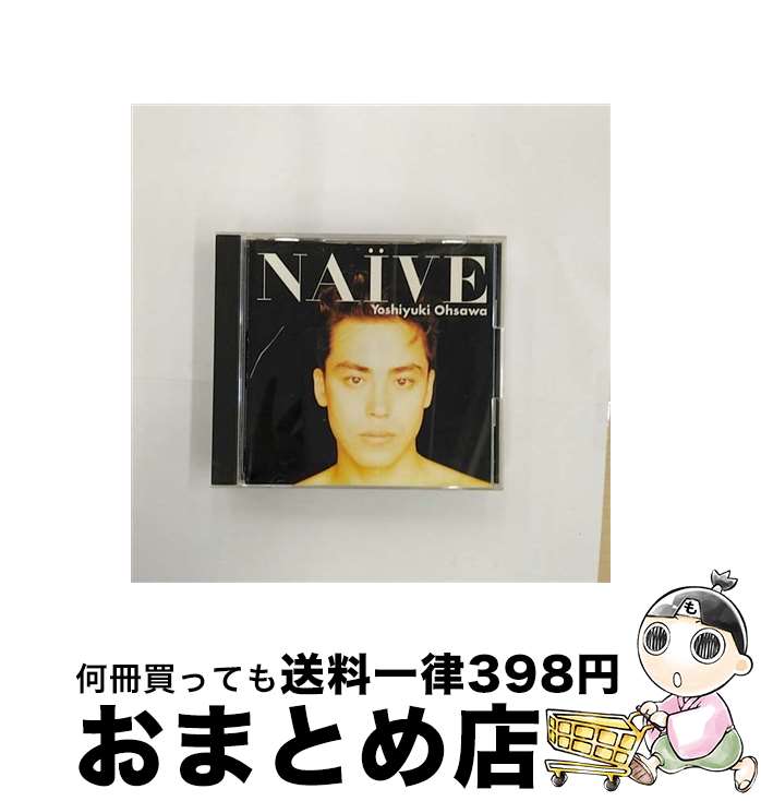 【中古】 NAiVE/CD/ESCB-1287 / 大沢誉志幸 / エピックレコードジャパン [CD]【宅配便出荷】