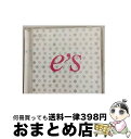 【中古】 E’S/CD/VICP-63240 / オムニバス, DJゼロ, ダナレイ, ブルー・ローゼズ, ローリー, ミスター・トム, ミスター・マックス, ...