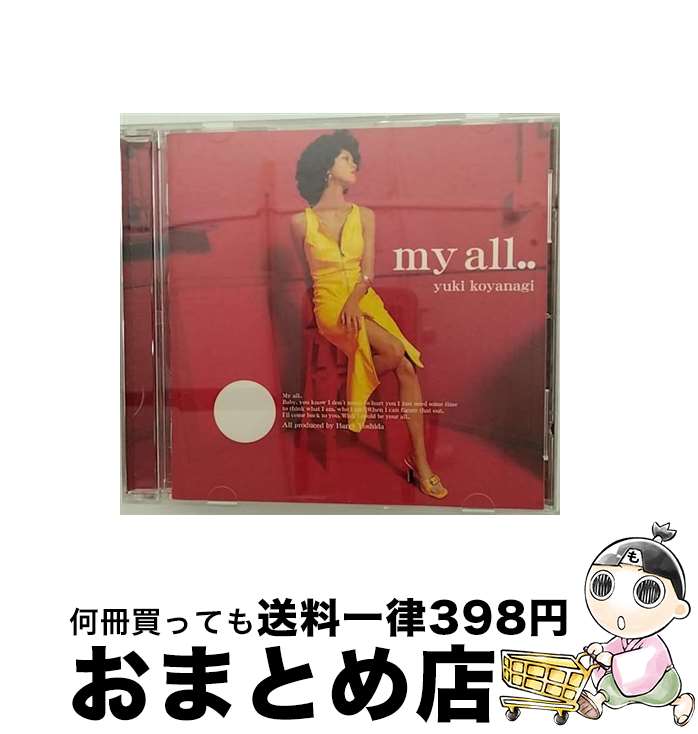 【中古】 my　all…/CD/HDCA-10065 / 小柳ゆき / ワーナーミュージック・ジャパン [CD]【宅配便出荷】