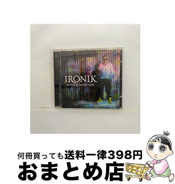 【中古】 Ironik / No Point In Wasting Tears / Ironik / Asylum [CD]【宅配便出荷】