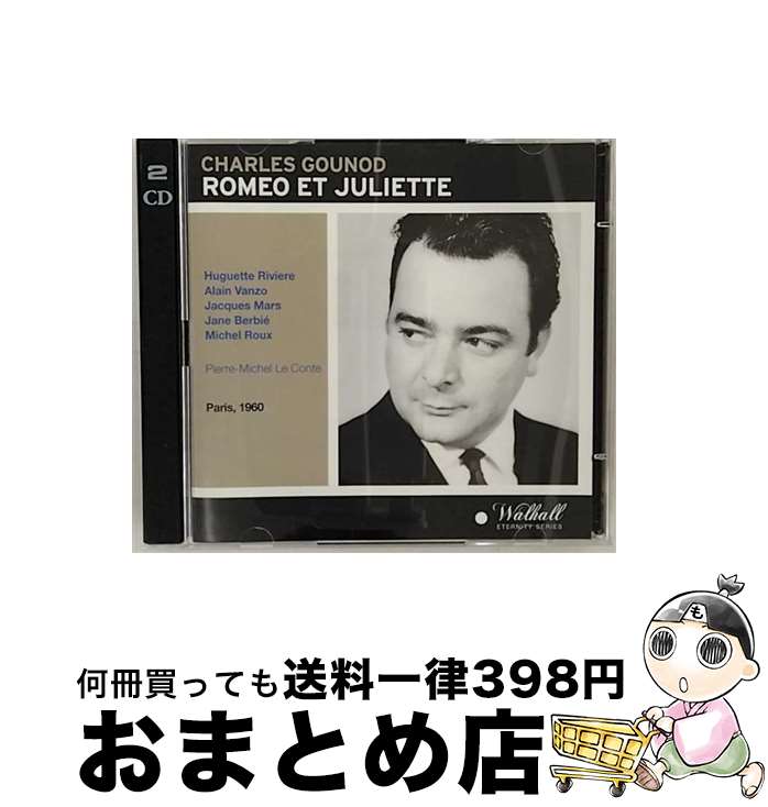 【中古】 Gounod グノー / ロメオとジュリエット 全曲 ル・コント＆リリック放送管、ヴァンゾ、リヴィエール、他 1960 モノラル 2CD / Charles Gounod / Walhall Eternity [CD]【宅配便出荷】