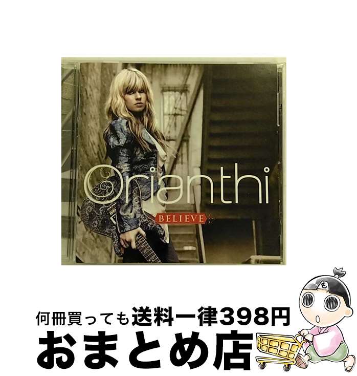 【中古】 ORIANTHI/BELIEVE : オリアンティ/ビリーヴ / Orianthi / Geffen Records [CD]【宅配便出荷】