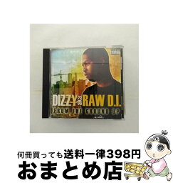 【中古】 Dizzy Aka Raw D.i. / From The Ground Up 輸入盤 / Dizzy Aka Raw D.i. / [CD]【宅配便出荷】