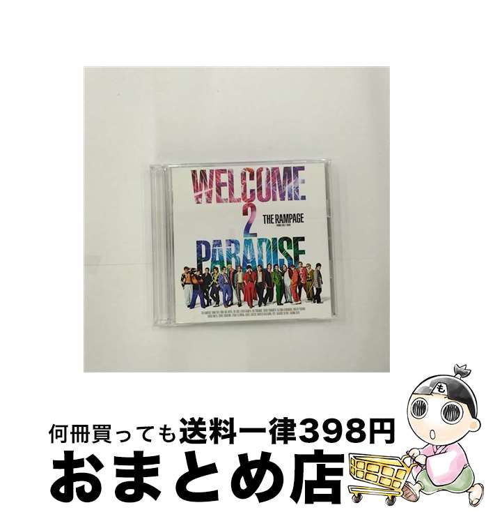 š WELCOME2PARADISEDVDա/CD󥰥12cm/RZCD-86864 / THE RAMPAGE from EXILE TRIBE / rhythm zone [CD]ؽв١