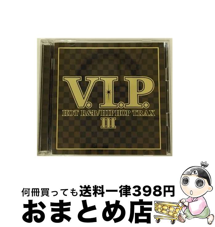 【中古】 V.I.P.III/CD/TOCP-64285 / オムニバス, マック10, ザー・ノック, ジャメリアfeat.ラー・ディガ, ショーン・ポール, ジャジー・フェイ&シー・ロー, ファーサイド, / [CD]【宅配便出荷】