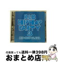 【中古】 R&B/ヒップホップ・パーティー3〜ヒップホップ・フレイヴァ〜/CD/AVCD-17127 / オムニバス, ファットマン・スクープ, DJクラプト,...
