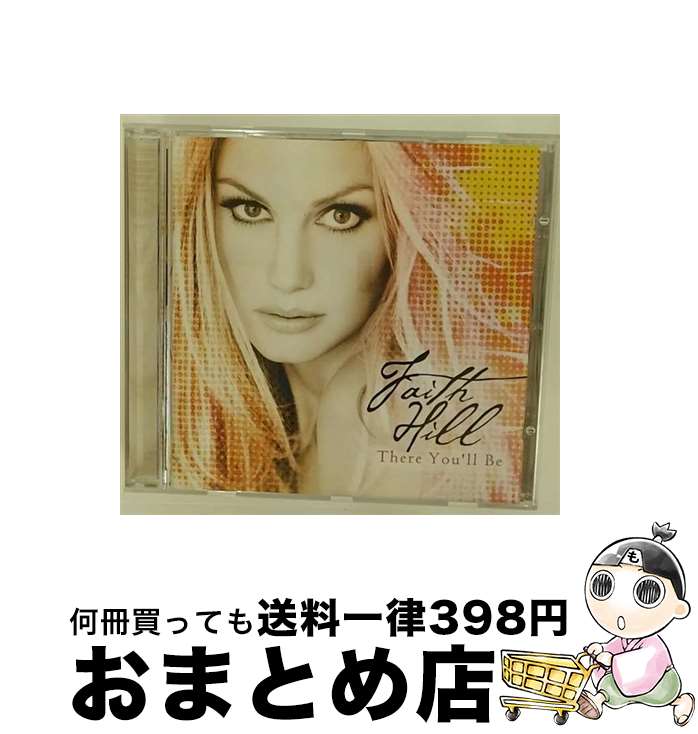 【中古】 There You’ll Be： Best of フェイス・ヒル / Faith Hill / Wea Int’l [CD]【宅配便出荷】