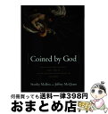 【中古】 Coined by God: Words and Phrases That First Appear in English Translations ...