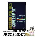 【中古】 Modern Politics and Government/RED GLOBE PR/Alan R. Ball / Alan R. Ball / P...