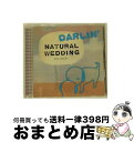 【中古】 ナチュラル・ウェディング〜キス〜ダーリン/CD/WPCR-10511 / オムニバス, エリック・クラプトン, THE B-52’S, ベス・ニールセ...